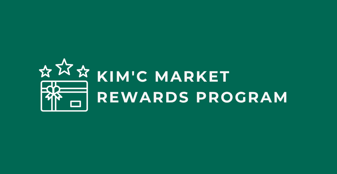 Kim'C Market Rewards Program